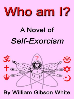 cover image of Who Am I? a Novel of Self-Exorcism